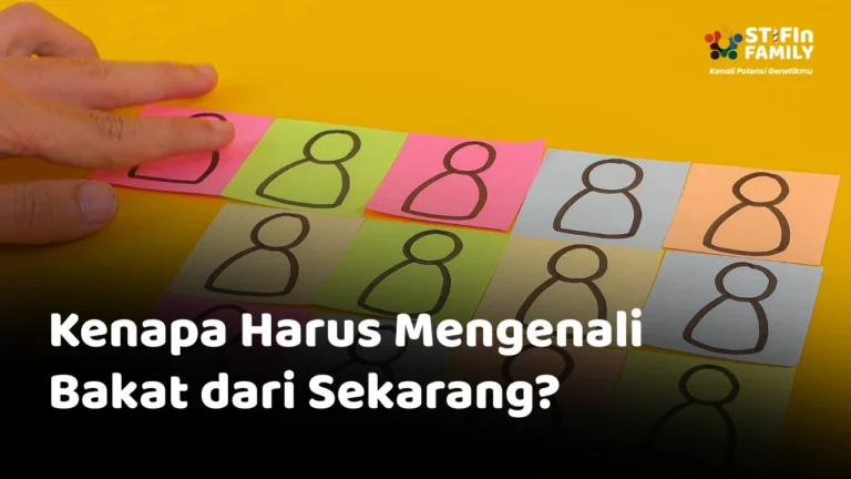 Kenapa Harus Mengenali Bakat dari Sekarang
