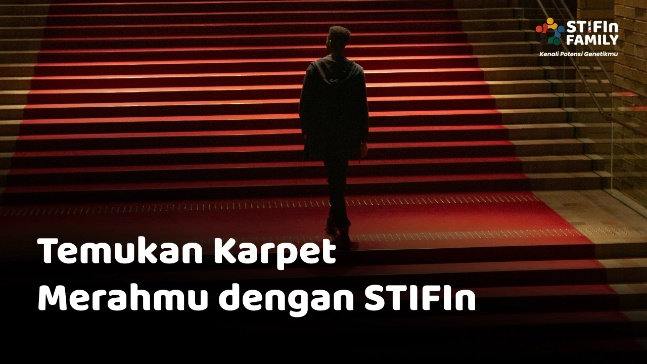 Temukan Karpet Merahmu dengan STIFIn