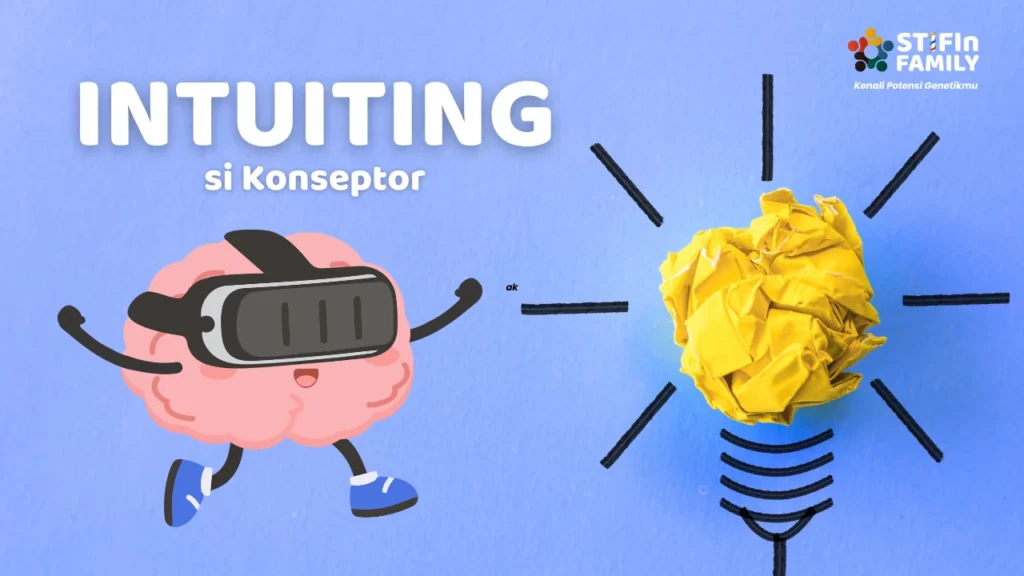Hasil Tes STIFIn Intuiting si Konseptor