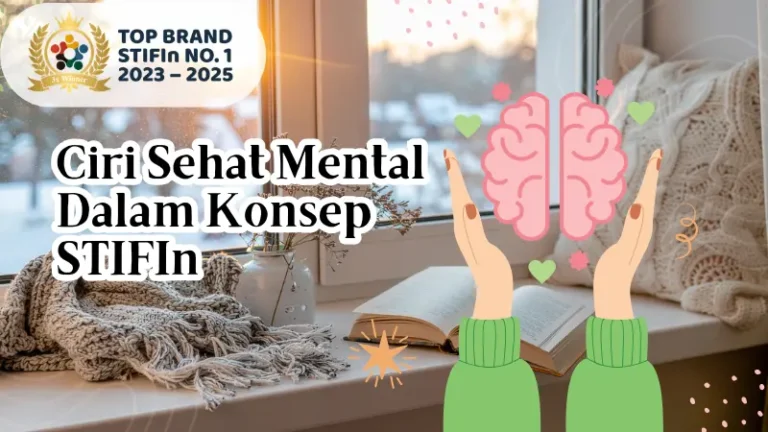 Ciri Sehat Mental dalam Konsep STIFIn