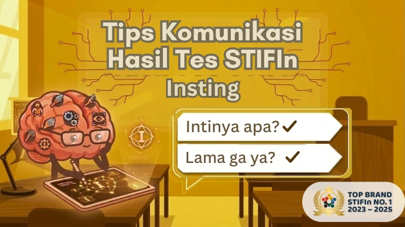 Tips Komunikasi Hasil Tes STIFIn Insting