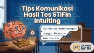 Tips Komunikasi Hasil Tes STIFIn Intuiting